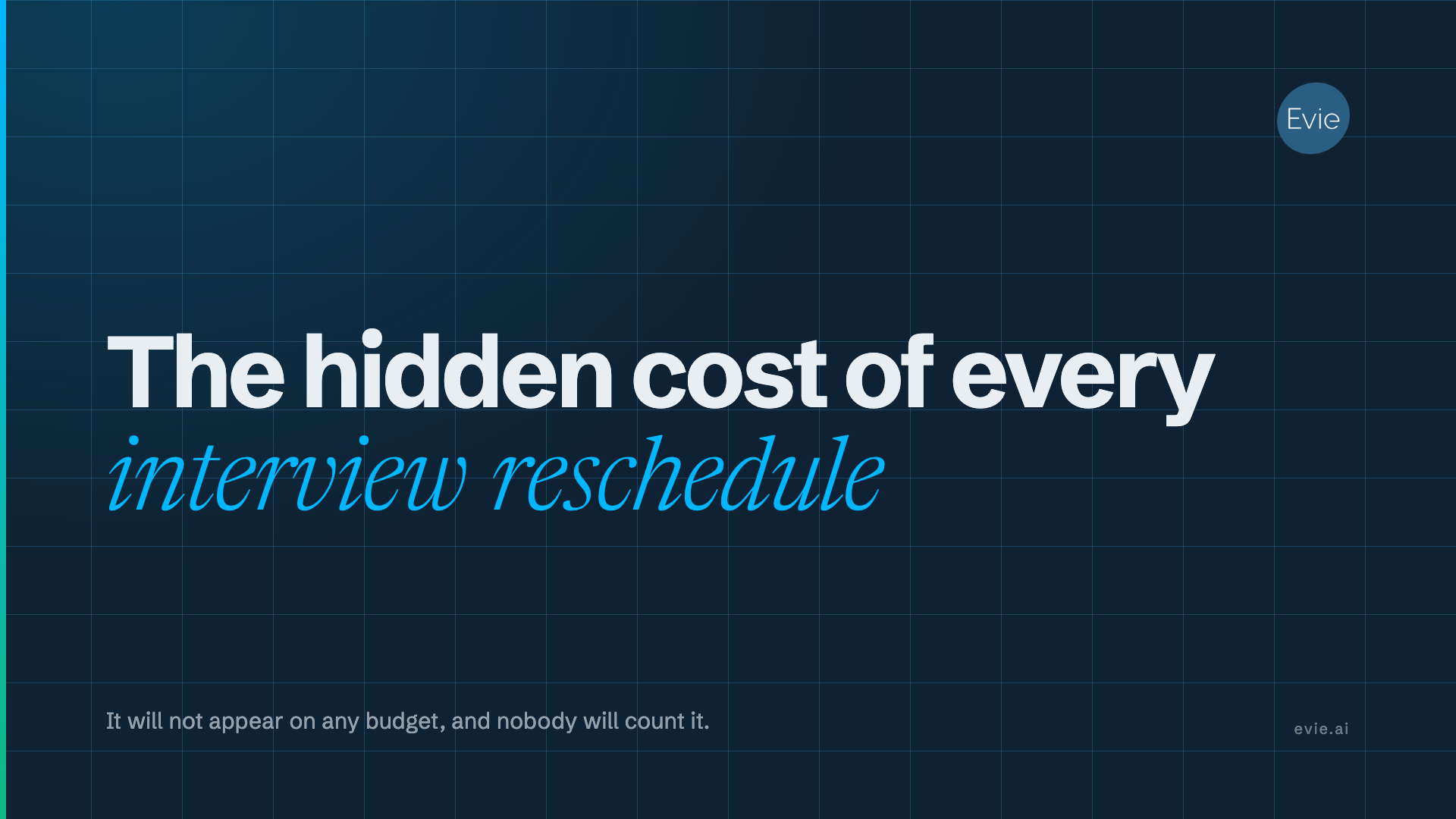 The hidden cost of every interview reschedule